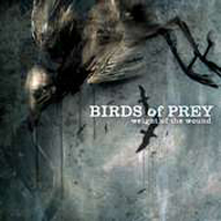 Birds of Prey - Weight Of The World