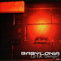 Babylonia - Later Tonight