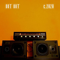 Out Out - C.2020