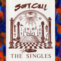 Soft Cell - The Singles (Remastered 1999)