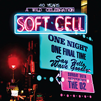 Soft Cell - Say Hello, Wave Goodbye (Live at The 02 Arena, London - 2018, CD 2)