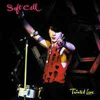 Soft Cell - Tainted Love 2021 (CD Single)