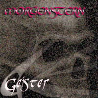 Morgenstern (DEU) - Geister