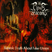 Opus Draconis - Satanic Truth About False Union