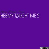 Raheem DeVaughn - Heemy Taught Me 2 (Mixtape)