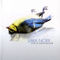 Sara Noxx - In(t)oxxication - Remixes