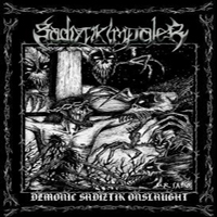 Sadiztik Impaler - Demonic Sadiztik Onslaught