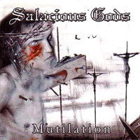 Salacious Gods - Mutilation (Demo)