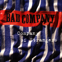 Bad Company (GBR, London, Westminster) - Company Of Strangers