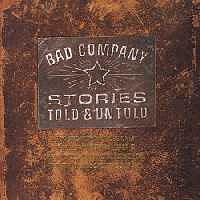 Bad Company (GBR, London, Westminster) - Stories Told & Untold