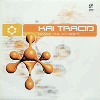 Kai Tracid - Dance For Eternity (EP)