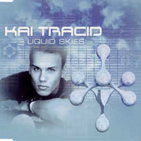 Kai Tracid - Liquid Skies (EP) (EP)