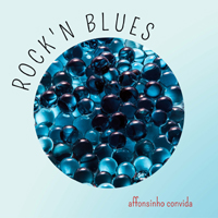 Affonsinho - Rock'n Blues (Ao Vivo)