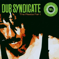 Dub Syndicate - The Rasta Far I (CD 2)