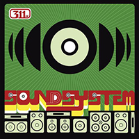 311 - Soundsystem (Japan Edition)