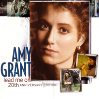 Amy Grant - Lead On Me (20th Anniversary Edition) (CD 1)