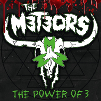 Meteors - The Power Of 3