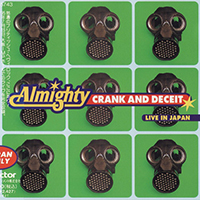 Almighty - Crank And Deceit-Live In Japan