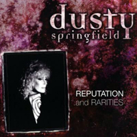 Dusty Springfield - Reputation And Rarities