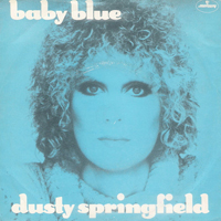 Dusty Springfield - Baby Blue (Single)