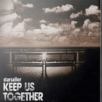 Starsailor - Keep Us Together (Single)