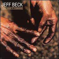 Jeff Beck Group - You Had It Coming