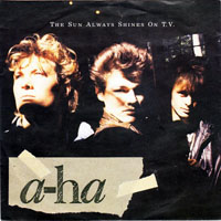 A-ha - The Sun Always Shines On TV [7'' Single]