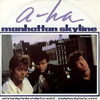 A-ha - Manhattan Skyline (Extended Remix) [12'' Single]