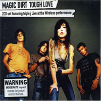 Magic Dirt - Tough Love (CD 1)