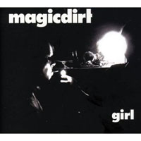 Magic Dirt - Girl