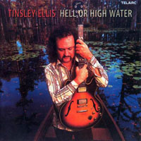 Tinsley Ellis - Hell or High Water