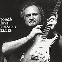 Tinsley Ellis - Tough Love