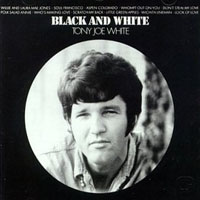 Tony Joe White - Black And White