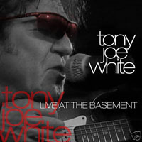 Tony Joe White - Live At The Basement