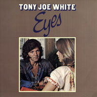 Tony Joe White - Eyes (LP)