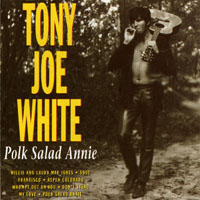 Tony Joe White - Polk salad Annie - Live in Europe, 1971(LP)