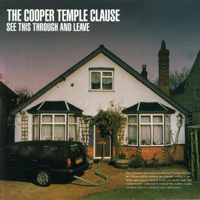 Cooper Temple Clause - See This Through And Leave