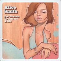 Alice Smith - For Lovers, Dreamers, & Me