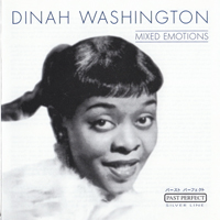 Dinah Washington - Mixed Emotions