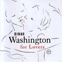 Dinah Washington - Dinah Washington For Lovers