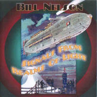 Bill Nelson - Signals From Realms Of Light