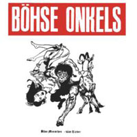 Böhse Onkelz - Boese Menschen - Boese Lieder