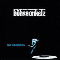 Böhse Onkelz - Live In Dortmund (CD 2)