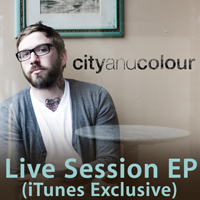 City and Colour - Live Session (Itunes Exclusive) (EP)