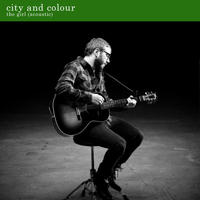 City and Colour - The Girl (Acoustic) (Single)
