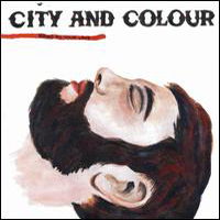 City and Colour - Bring Me Your Love