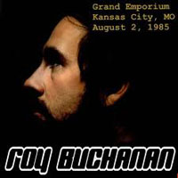 Roy Buchanan - Kansas City (08.02.1985)
