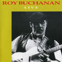 Roy Buchanan - Live