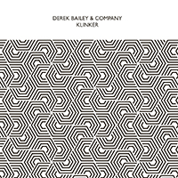 Derek Bailey - Klinker  (CD 1)