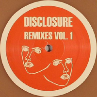 Disclosure (GBR) - Remixes, vol. 1 (12